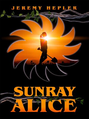 cover image of Sunray Alice